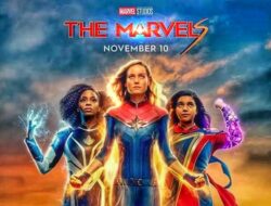 Film Super Hero The Marvels 2023, Adaptasi dari Marvel Comics, Nonton di Disney+