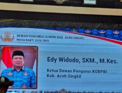 Edy Widodo Jabat Ketua Dewan Pengurus KORPRI Aceh Singkil